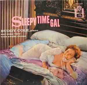 Buddy Cole - Sleepy Time Gal