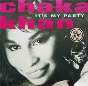 Chaka Khan - It's My Party