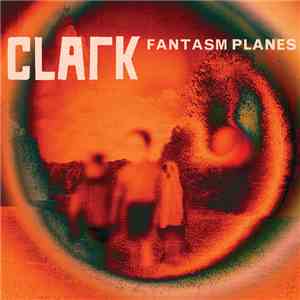 Clark - Fantasm Planes
