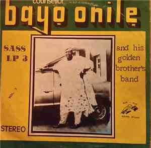 Counsellor Bayo Onile And His Golden Brother's Band - Counsellor Bayo Onile ...