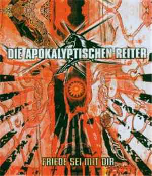 Die Apokalyptischen Reiter - Friede Sei Mit Dir