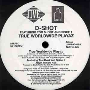 D-Shot - True Worldwide Playaz