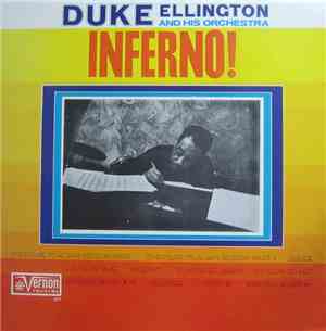 Duke Ellington And His Orchestra - Inferno!