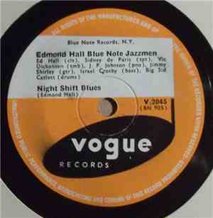Edmond Hall Blue Note Jazzmen - Royal Garden Blues / Night Shift Blues