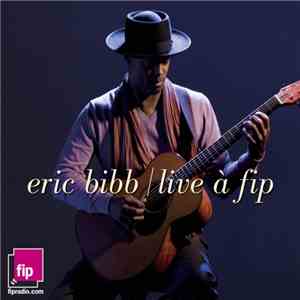 Eric Bibb - Live A Fip