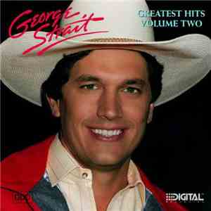 George Strait - Greatest Hits Volume Two