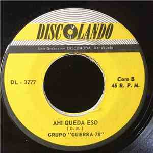 Grupo Guerra - 78 - Negro / Ahi Queda Eso