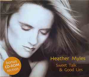 Heather Myles - Sweet Talk & Good Lies
