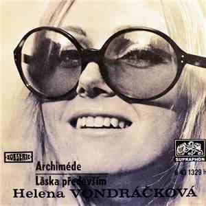 Helena Vondráčková - Archiméde / Láska Především