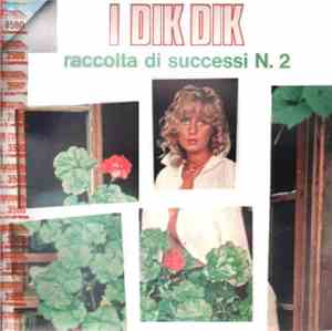 I Dik Dik - Raccolta Di Successi N. 2