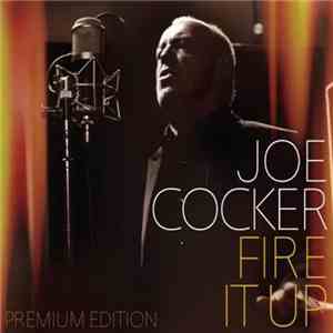 Joe Cocker - Fire It Up