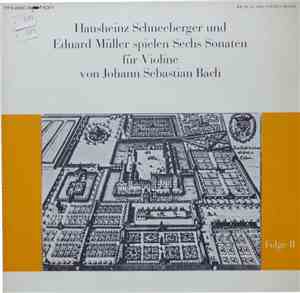 Johann Sebastian Bach / Hansheinz Schneeberger / Eduard Müller - Hansheinz  ...