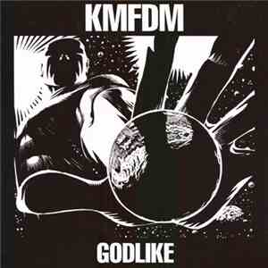 KMFDM - Godlike