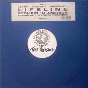 Lenny Fontana Presents Lifeline - Stompin In America (Original / Kyodai Rem ...