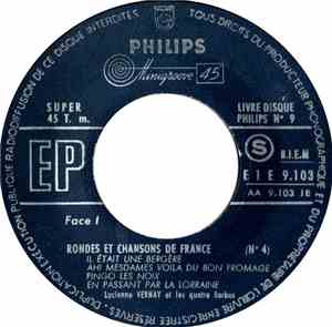 Lucienne Vernay Et Les Quatre Barbus - Rondes Et Chansons De France (Nº 4)