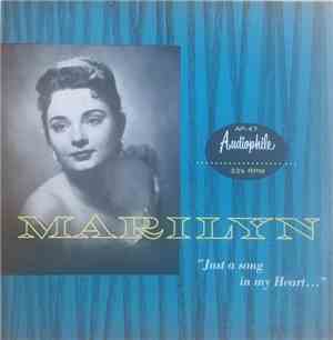 Marilyn  - Just A Song In My Heart