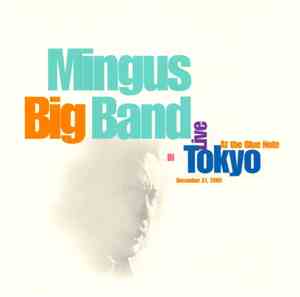 Mingus Big Band - Live In Tokyo