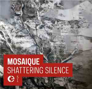 Mosaique - Shattering Silence