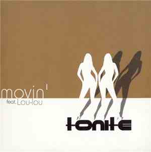 Movin' Feat. Lou-Lou - Tonite