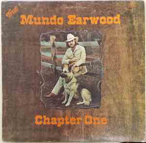 Mundo Earwood - Chapter One