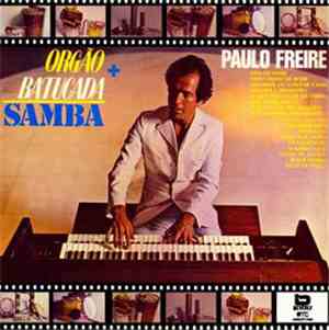 Paulo Freire - Órgão + Batucada = Samba