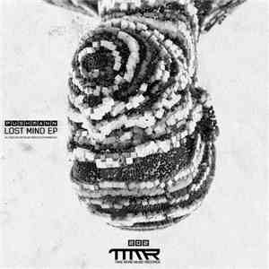 PUSHMANN - Lost Mind EP
