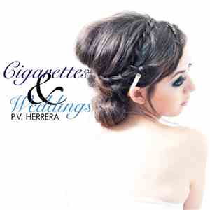 P.V. Herrera - Cigarettes And Weddings