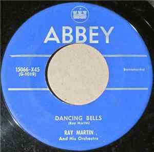 Ray Martin And His Orchestra - Dancing Bells