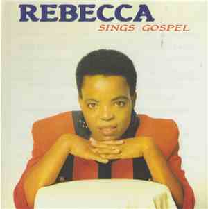Rebecca - Rebecca Sings Gospel