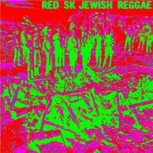 RedSK - Jewish Reggae