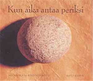 Risto Ranta - Kun Aika Antaa Periksi - Metaforia Ja Rentoutumista