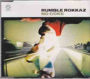 Rumble Rokkaz - No Coke