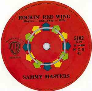 Sammy Masters - Rockin' Red Wing / Lonely Weekend