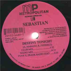 Sebastian - Destiny Tonight / Losing Control