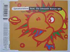Speakerblow Feat. Da Smooth Baron MC - Can't Fight The Rhythm