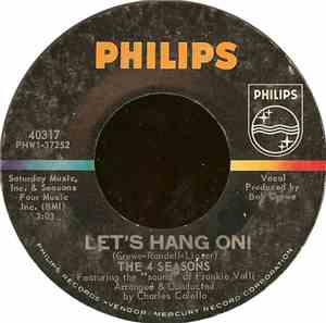 The 4 Seasons - Let's Hang On!