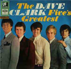The Dave Clark Five - The Dave Clark Five's Greatest
