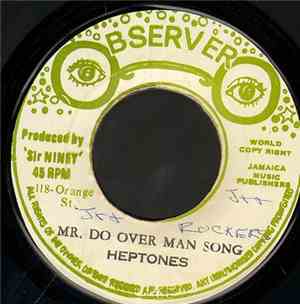 The Heptones - Mr. Do Over Man Song