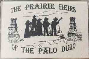 The Prairie Heirs Of The Palo Duro - The Prairie Heirs Of The Palo Duro