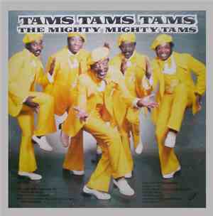 The Tams - The Mighty Mighty Tams