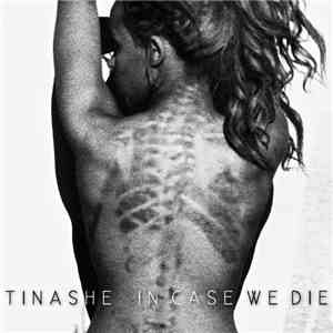 Tinashe  - In Case We Die