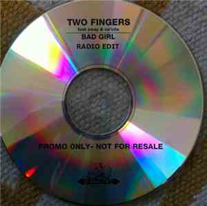 Two Fingers Feat Sway & Ce'cile - Bad Girl