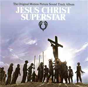 Various - Jesus Christ Superstar (The Original Motion Picture Sound Track A ...
