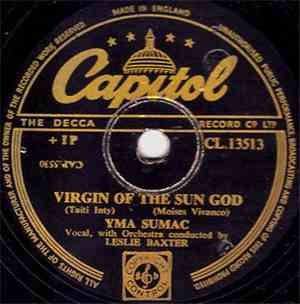Yma Sumac - Dance Of The Moon Festival (Choladas) / Virgin Of The Sun God ( ...