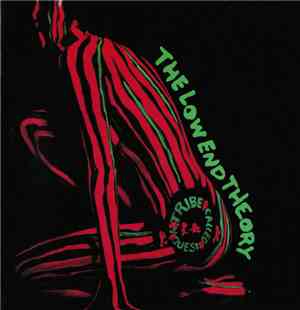 A Tribe Called Quest - The Low End Theory