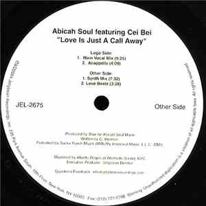 Abicah Soul Featuring Cei Bei - Love Is Just A Call Away