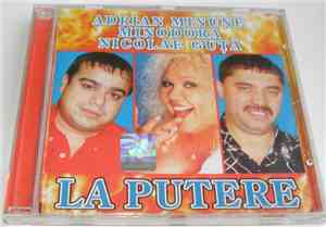Adrian Minune, Minodora, Nicolae Guță - La Putere