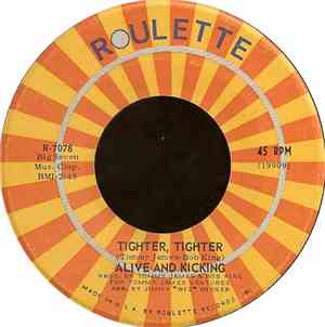 Alive And Kicking - Tighter, Tighter