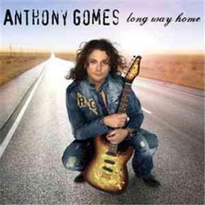 Anthony Gomes - Long Way Home