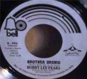 Bobby Lee Fears - Let’s Get Together / Brother Orchid